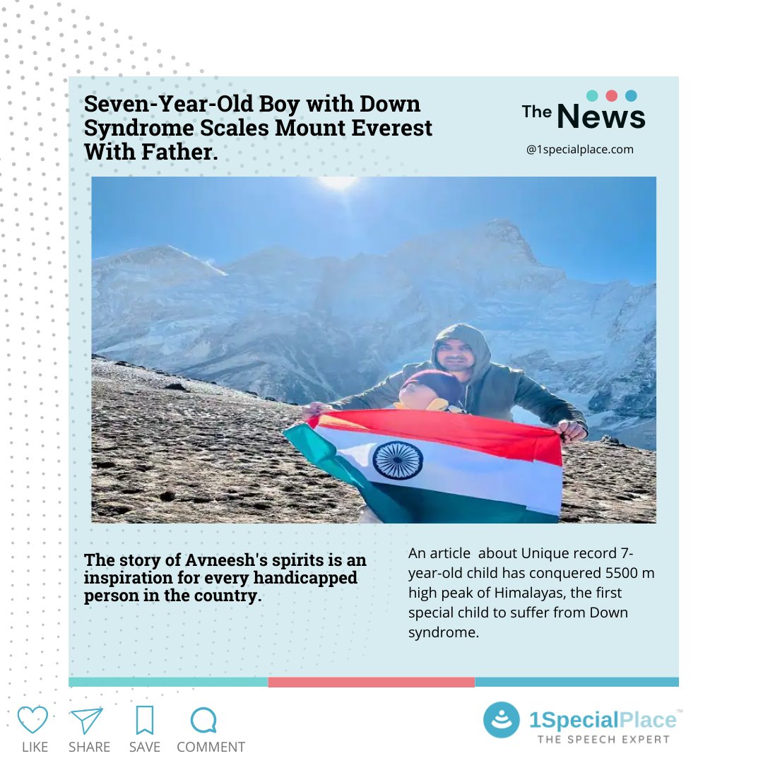 1specialplace's tweet photo. 🌼Seven-Year-Old Boy with Down Syndrome Scales Mount Everest With Father
👉Read full article: https://t.co/52TCVuDkfR
🗣 Do follow us for more news like this!
#news #updates #info #information #facts #cerebralpalsy #newsweekly #speechtherapyindia #disability https://t.co/7YsE4FNiq4