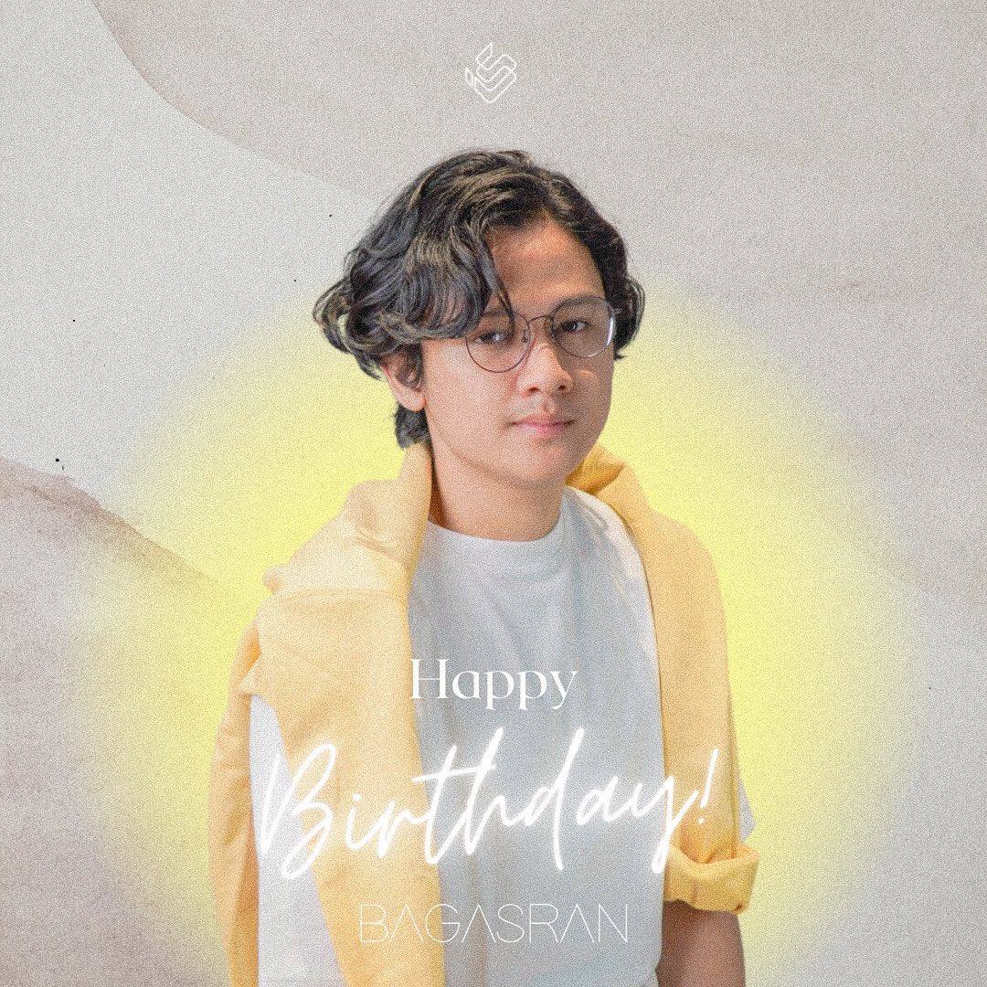 Selamat ulang tahun BagasRan!✨✨