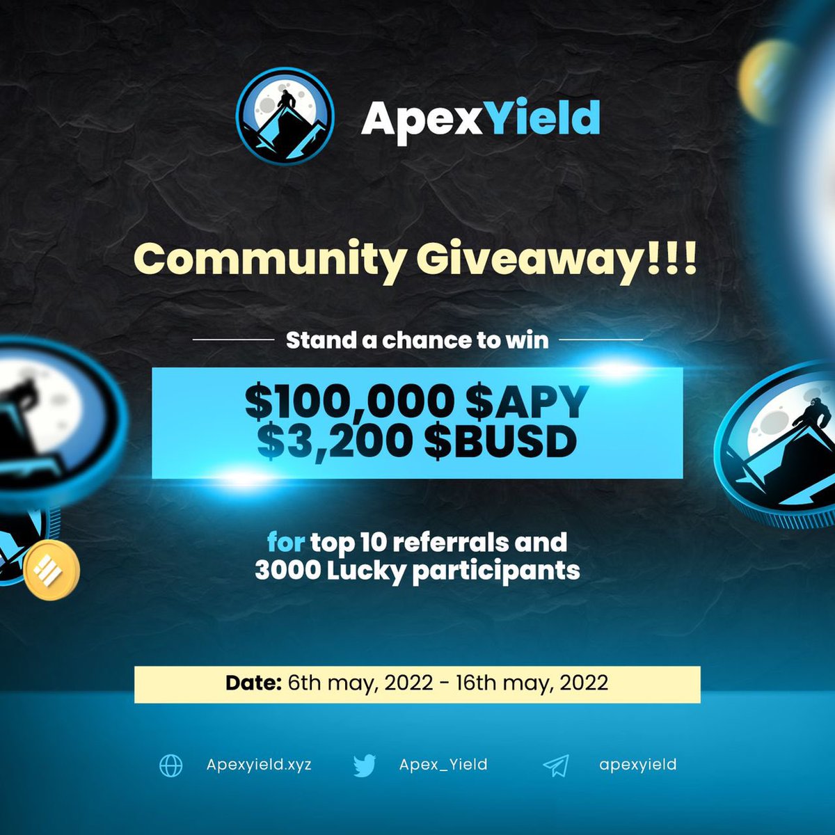 txyFlames's tweet image. 🦍Apexyield Community Giveaway Campaign.

Date: May 6th to May 16, 2022. 

🎖Rewards: $100,000 in $APY +  $3,200 BUSD.  

🥇10 top Referrals: 3,200 $BUSD 

🥈3000 Lucky Wallets: $100,000 in $APY

Join now:gleam.io/Qm6Dd/apexyiel…

 #bsc #giveaway #airdrop #passiveincome #apexfam