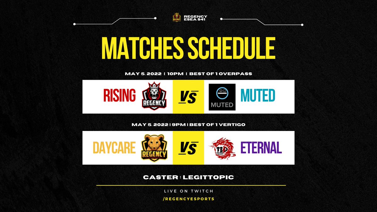 ESEA S41: Regency Rising vs Muted Players(10PM EST) and Regency Daycare vs Eternal EastDragons (9PM EST) Come show your support!
GLHF!
twitch.tv/regencyesports