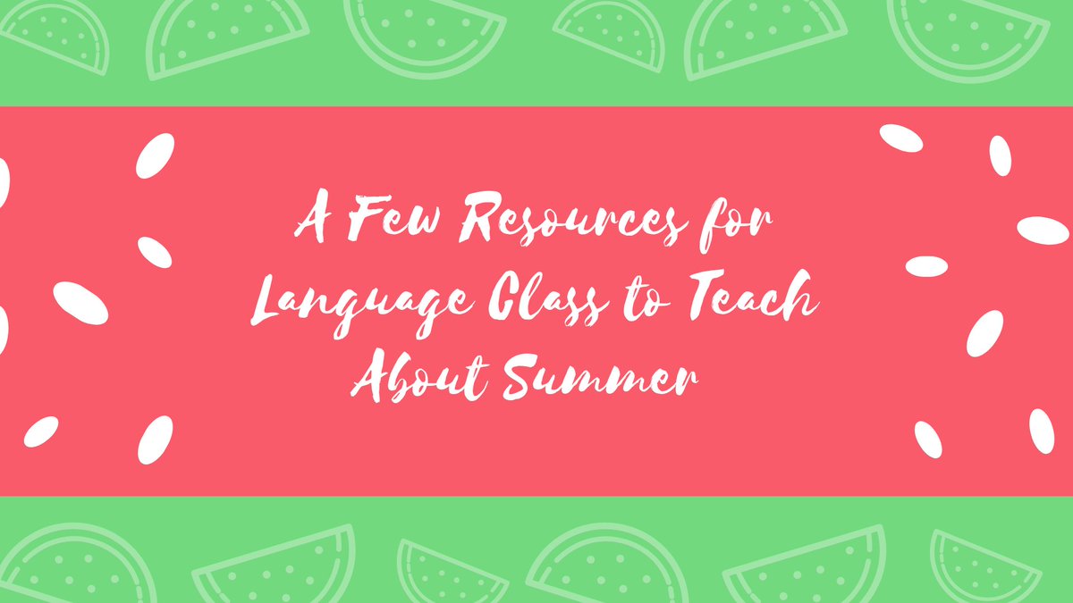 LangTeachingLab's tweet photo. A few resources to teach about summer in language class
https://t.co/moQca6ZjA7
#LanguageTeachingLab https://t.co/R25QsgPBND