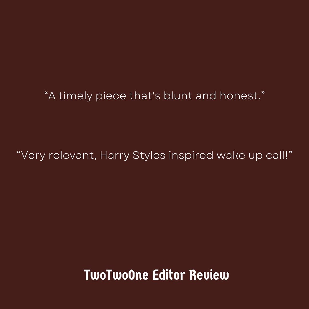 twotwoonenyc's tweet image. Leading up into our Launch at
TwoTwoOnenyc here's and introduction to this Non
Fiction essay submission by Najla Alexander "Get
with the times: three slurs that no one should be
using ever"
Swipe to see what our editors have to say about this
piece!
#TwoTwoOne #HarryStyles