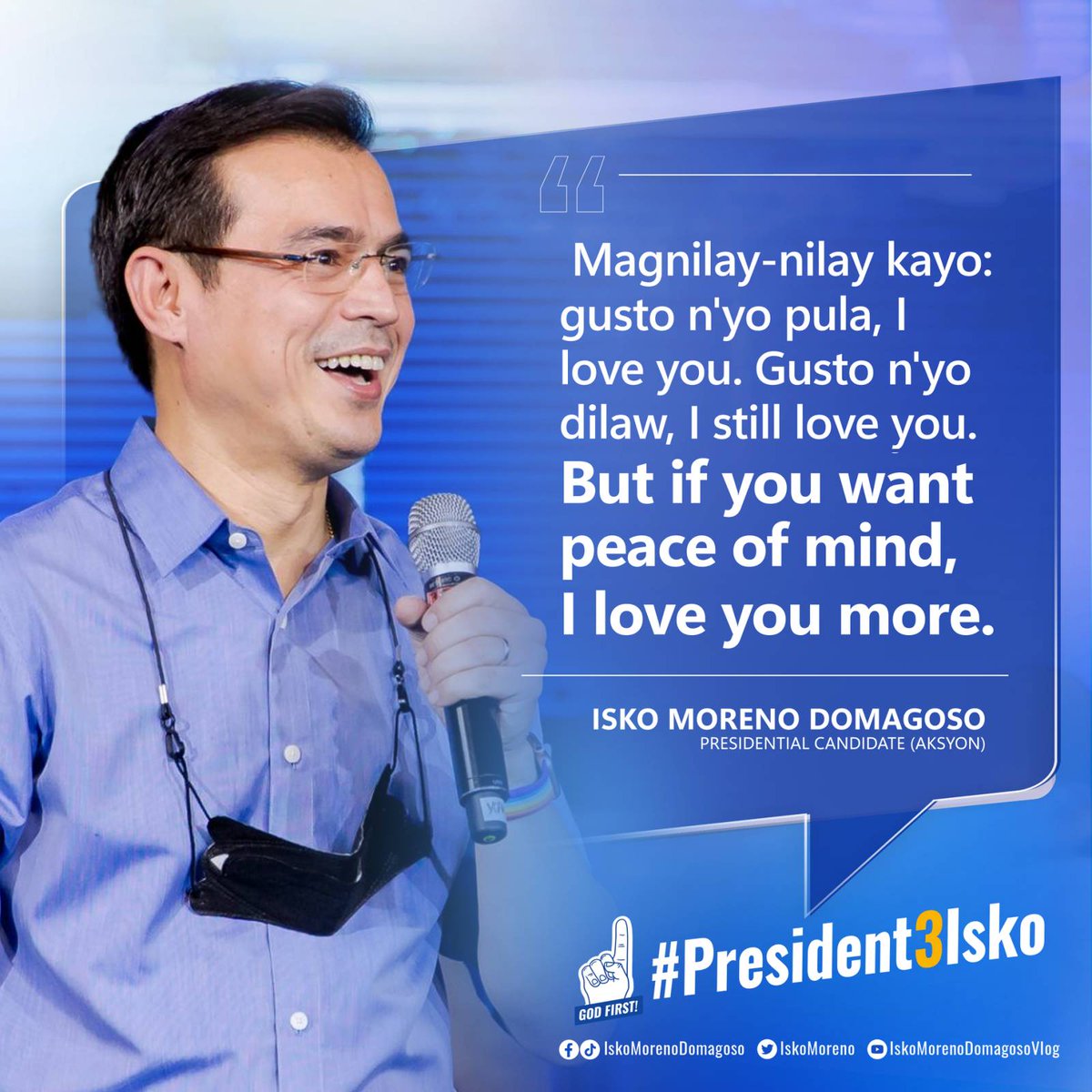 I love you more, ka-ISKOrganic! 💙 

#President3Isko