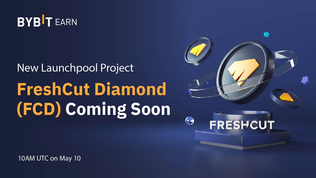 Bybit_Official's tweet photo. 📣 Bybit is excited to announce the next Launchpool project, FreshCut Diamond ( $FCD )!

✅ More information coming soon! @freshcut https://t.co/L5FXDkdq5h