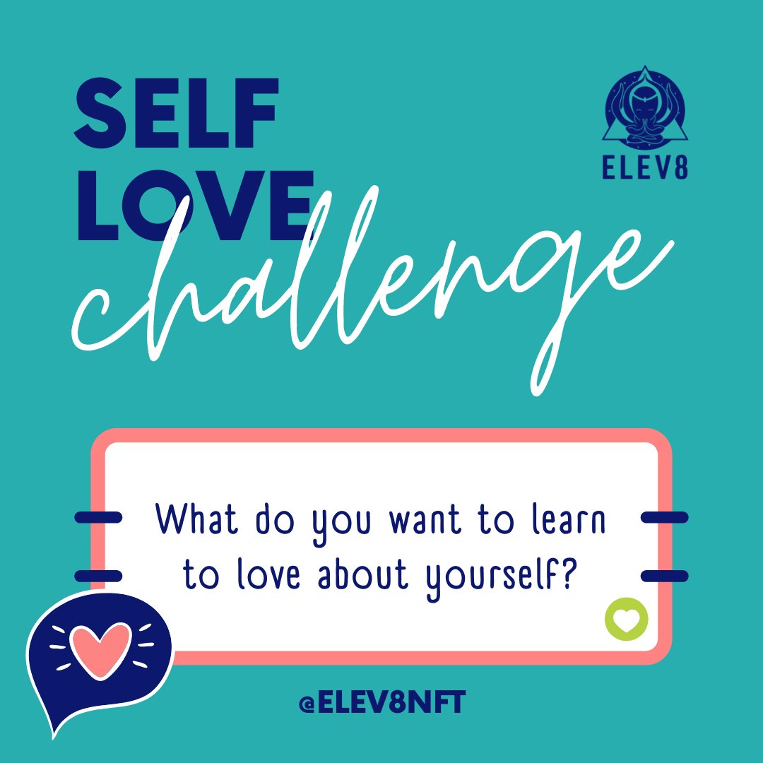 Elev8Nft's tweet photo. Self Love Challenge - Day 5! π
#selflove #selfloveweek #love #LoveMe #NFTs https://t.co/e73WA9dHXR