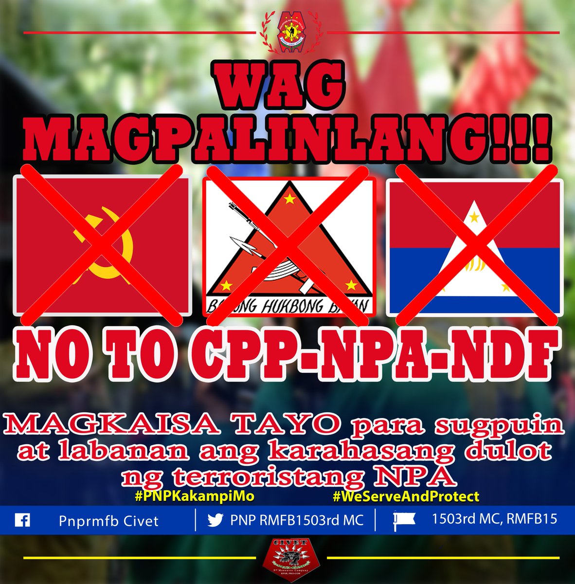 Pnprmfb15thirdM's tweet photo. Magkaisa Tayo para Sugpuin at Labanan ang Karahasang Dulot ng mga Terrorista
"NO TO CPP-NPA-NDF"
#PNPKakampiMo
#WeServeAndProtect
#RMFB15Cares 
#TeamPNP https://t.co/Nblmw4Y4Nd