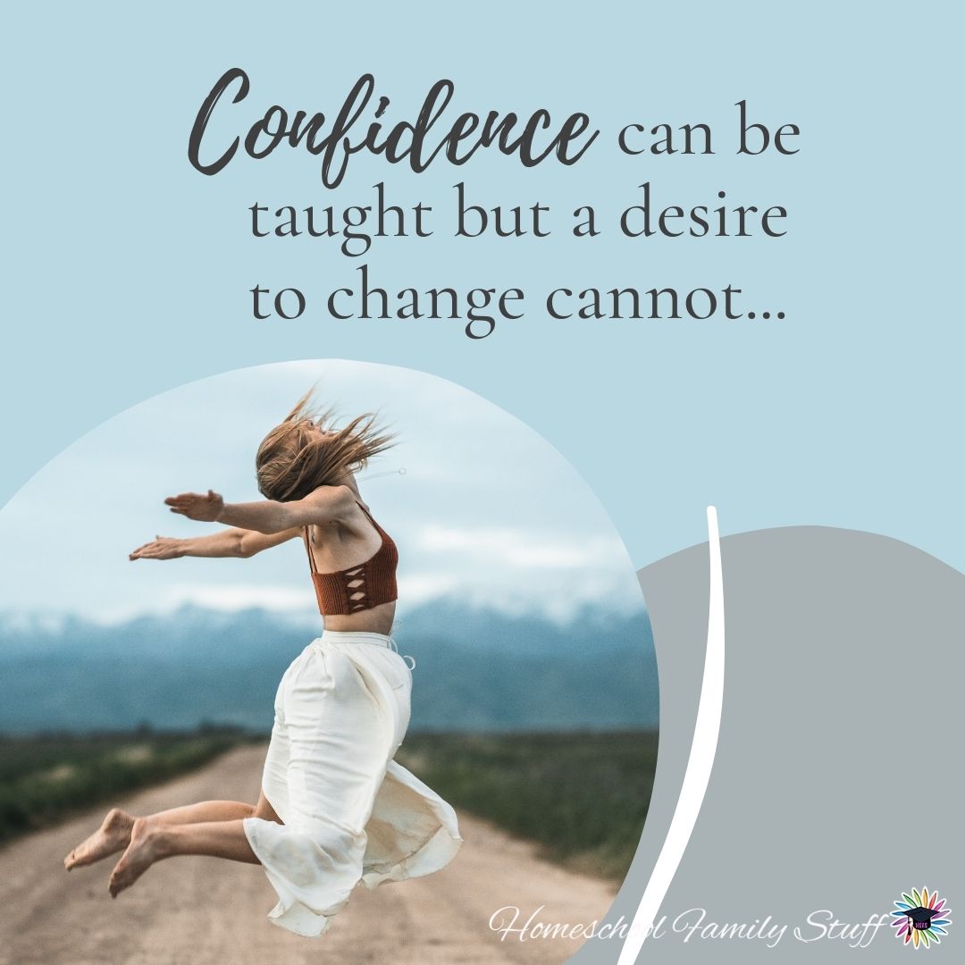 HSFamilyStuff's tweet photo. It’s going to take confidence to reach your goals... are you ready to change? 

#change #dream #vision #confidenceiskey #homeschoolfamilystuff #homeschool #homeschooling #momlife #homeschoollife #schoolisdone #effort #believe #goforit #success https://t.co/Tlhopy6aso