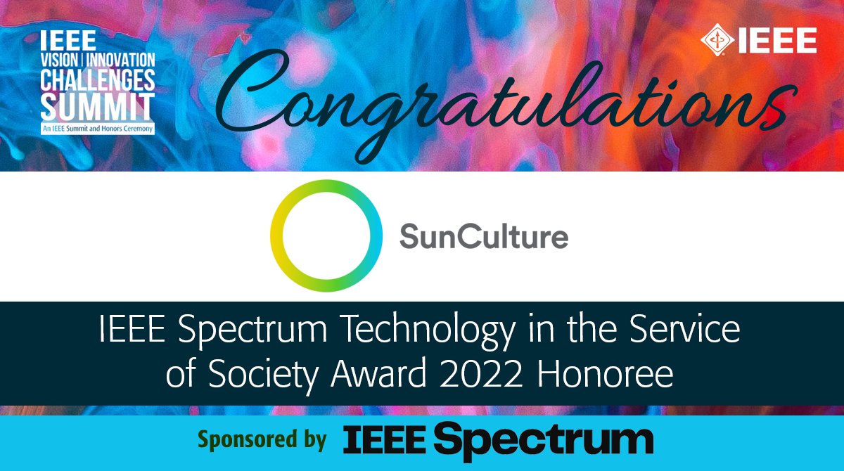 IEEEAwards's tweet photo. Congratulations to @SunCultureKenya on its 2022 @IEEESpectrum Technology in the Service of Society Award, which recognizes the #technology having the greatest potential to provide the most overall benefit to humankind: https://t.co/pLHFpWbnHV #IEEEAwards2022 https://t.co/8hUupp4y4H