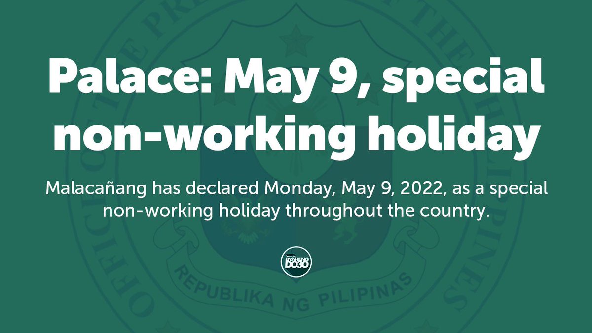 davaocitygov's tweet photo. Proclamation No. 1357, “Declaring Monday, May 9, 2022, A Special (Non-Working) Holiday Throughout The Country,” was signed on May 5, 2022, by President Rodrigo R. Duterte.

READ: https://t.co/FxsHMDG8Kf https://t.co/cPIDrD3DZJ