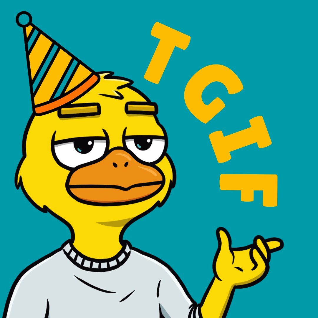 GM Duckers, are y'all excited for Friday? Cuz I am 🥳💃

#GM #NFT #NFTs #NFTCommunity #NFTArt #TGIF