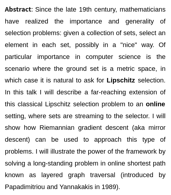 dsfoundations's tweet photo. 📢 Our next seminar will take place on May 11 (Wed) at 1pm PT (4pm ET, 10pm CET): Sébastien Bubeck (@SebastienBubeck) from Microsoft Research will speak about "Set Chasing, with an application to online shortest path" (abstract ↴)

Details+registration: https://t.co/rFRBNvLC91 https://t.co/mHycal680S