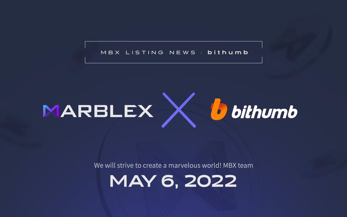 MARBLEXofficial's tweet photo. We are grateful to announce that the #MBX Token (MBX) will be listed officially in the cryptocurrency exchange “Bithumb” TODAY. There will also be a variety of events, so don't forget to participate

See below for details!

#NFT #Bithumb #Crypto #Blockchain https://t.co/WJGrH7tbhs