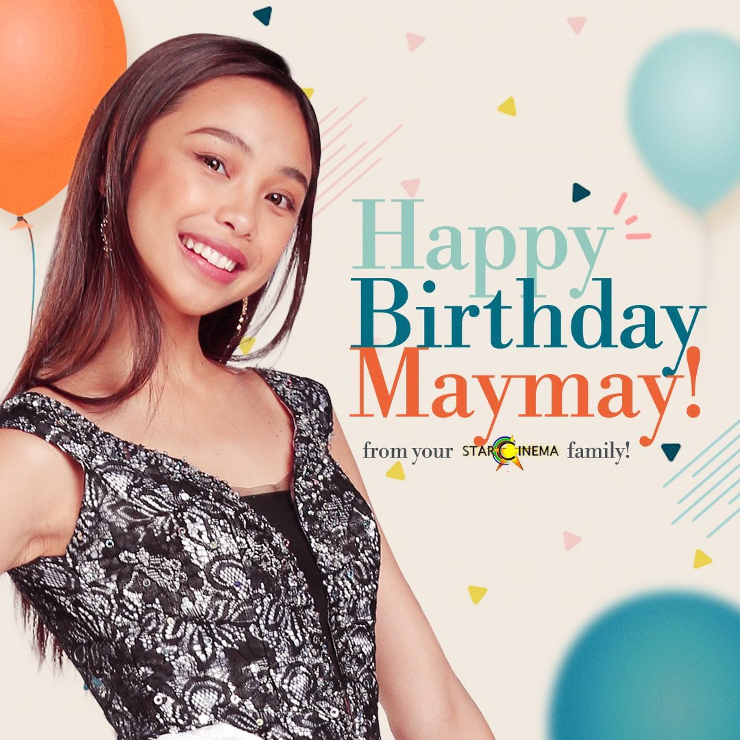 StarCinema's tweet photo. Happy, happy birthday, @maymayentrata07! Enjoy your special day! Your Star Cinema family loves you! 💫 https://t.co/uY1A3DVWci