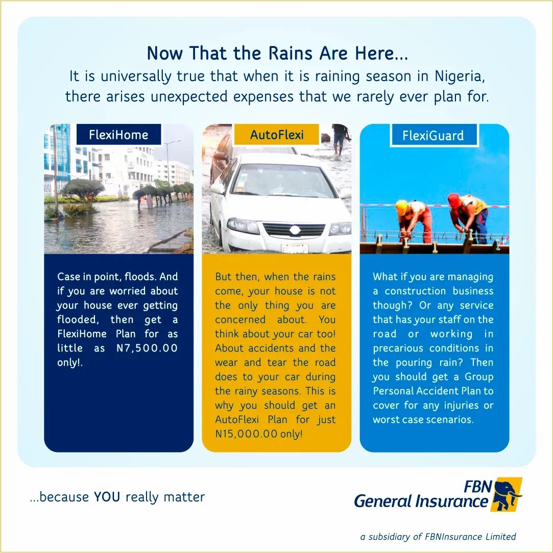 FBNGeneral's tweet photo. Now that the rains are here... It is universally true that when it raining season in Nigeria, there arises unexpected expenses that we rarely ever plan for. #FlexiHome #AutoFlexi #FBNGeneralInsurance #BecauseYouReallyMatter https://t.co/O4EdIP4kGg