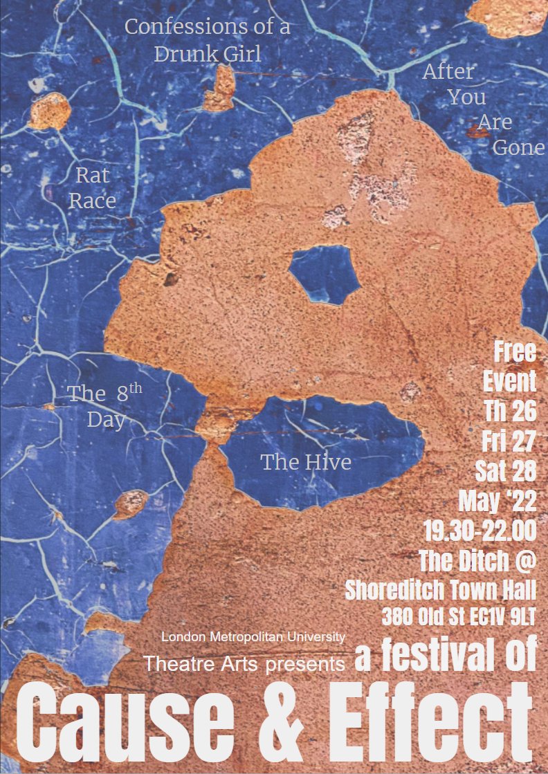 London Met School of Art, Architecture and Design (@ldnmetarts) on Twitter photo What if I had spoken my mind?
Sung out loud?
Stayed another day?
Join us for A Festival of Cause and Effect, a Graduation Showcase by Theatre Arts students of #LdnMeArts @londonmetuni
26-28 May 2022 at THE DITCH <a href="/ShoreditchTH/">Shoreditch Town Hall</a>
Bookings open soon. Watch this (creative!) space. What if I had spoken my mind?
Sung out loud?
Stayed another day?
Join us for A Festival of Cause and Effect, a Graduation Showcase by Theatre Arts students of #LdnMeArts @londonmetuni
26-28 May 2022 at THE DITCH <a href="/ShoreditchTH/">Shoreditch Town Hall</a>
Bookings open soon. Watch this (creative!) space.