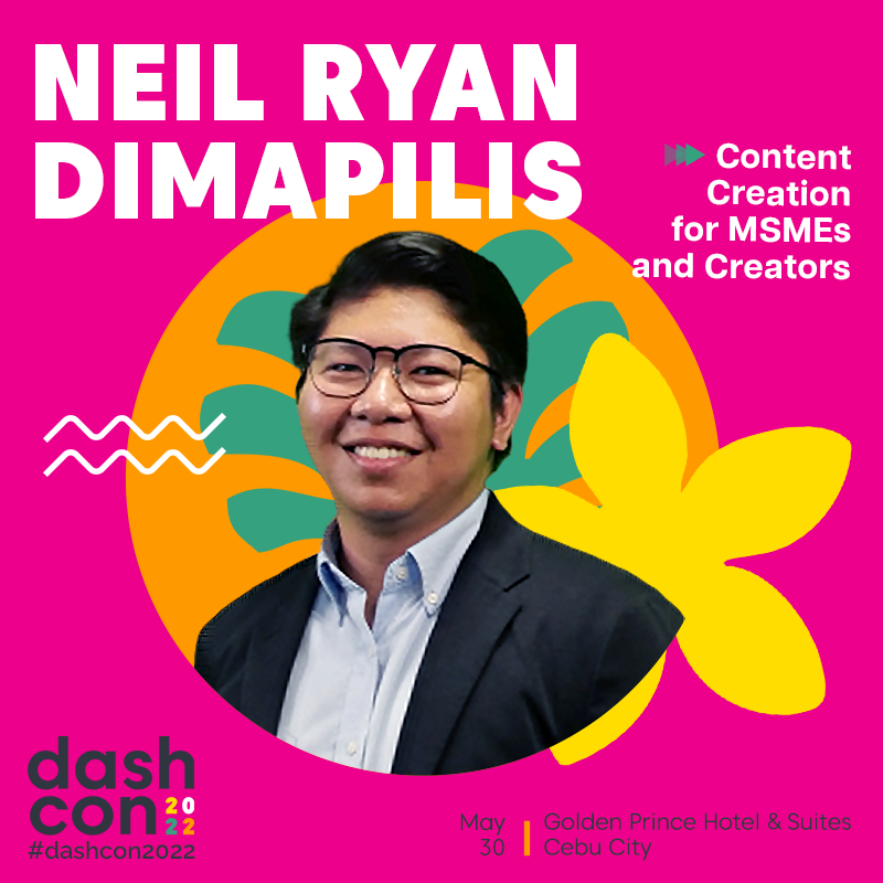 DashoContent's tweet photo. SPEAKER ANNOUNCEMENT! 📢📢 To discuss Content Creation for MSMEs &amp; Creators, Neil Dimapilis is coming to #DashCon2022. Get a seat if you haven’t already 👉👉👉 https://t.co/YSwmkCfrJz https://t.co/VxMZOYkbNc