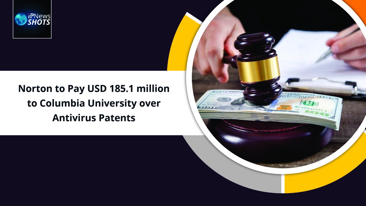 IPShots's tweet photo. A Virginia Court has directed @NortonLifelock to pay USD 185.1 million over antivirus patents to Columbia University. The jury found that five families of Norton’s antivirus products infringe two patented technology of Columbia University.

Visit: https://t.co/vX2rbJW6d4 https://t.co/s2jw08GdJD