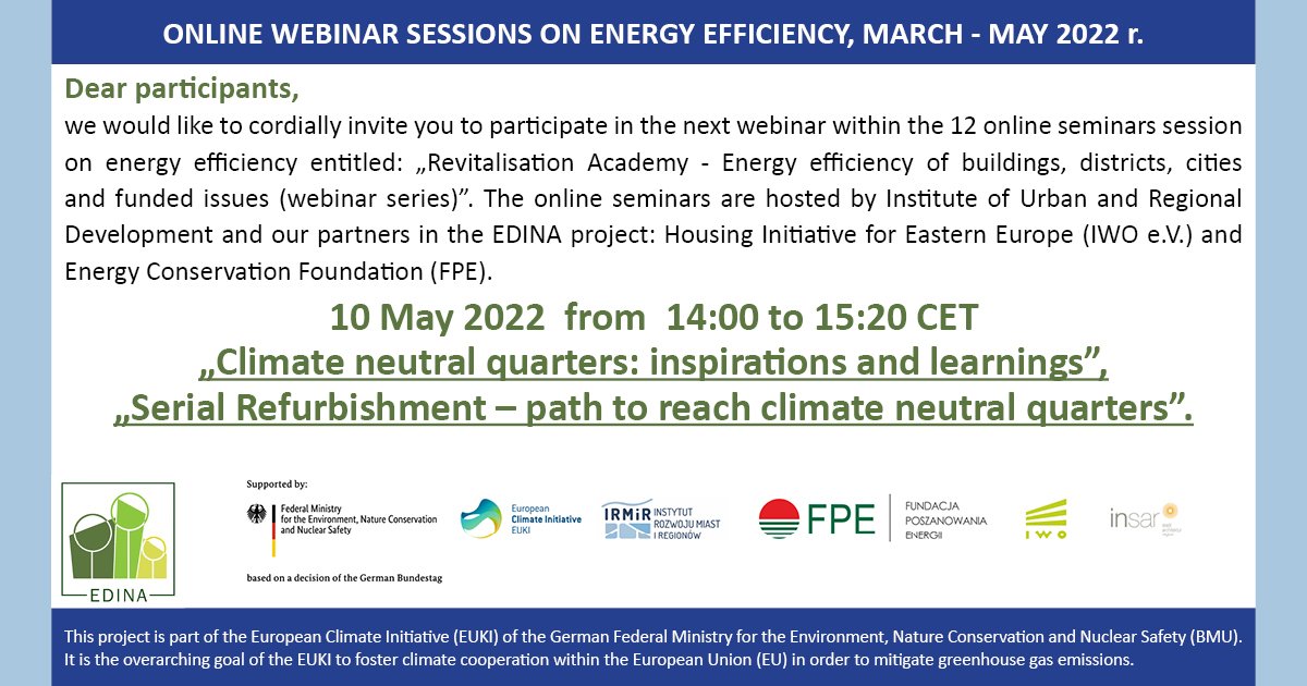 Next #webinar in #Revitalisationacademy is on 10th May. This time we are going to talk about climate neutral quarters.
We kindly invite you to register here: 
survio.com/survey/d/H4B8R…

#climateneutralquarters #serialrefurbishment #revitalisation #energyefficiency  <a href="/EUKI_Climate/">European Climate Initiative</a>