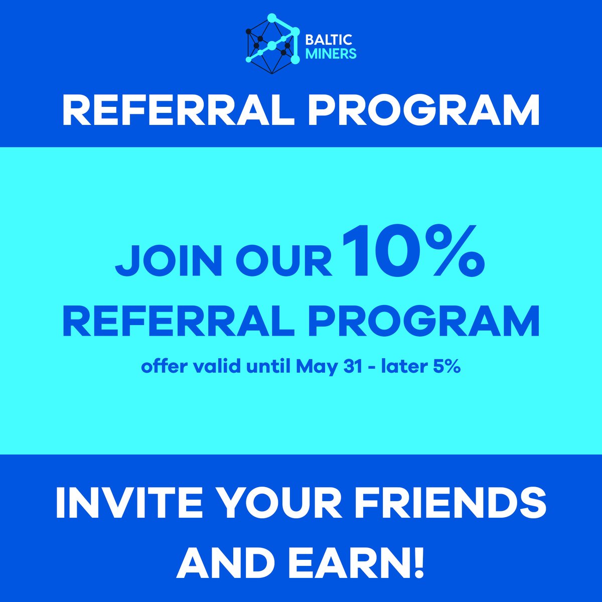 🔥 REFERRAL PROGRAM 🔥 invite your friends and earn 10% of what they invest!  Sign Up here: balticminers.com/sign-up/ and you'll receive your referral code to use. Hurry up! The offer is valid until May 31 - later will be back to 5%.