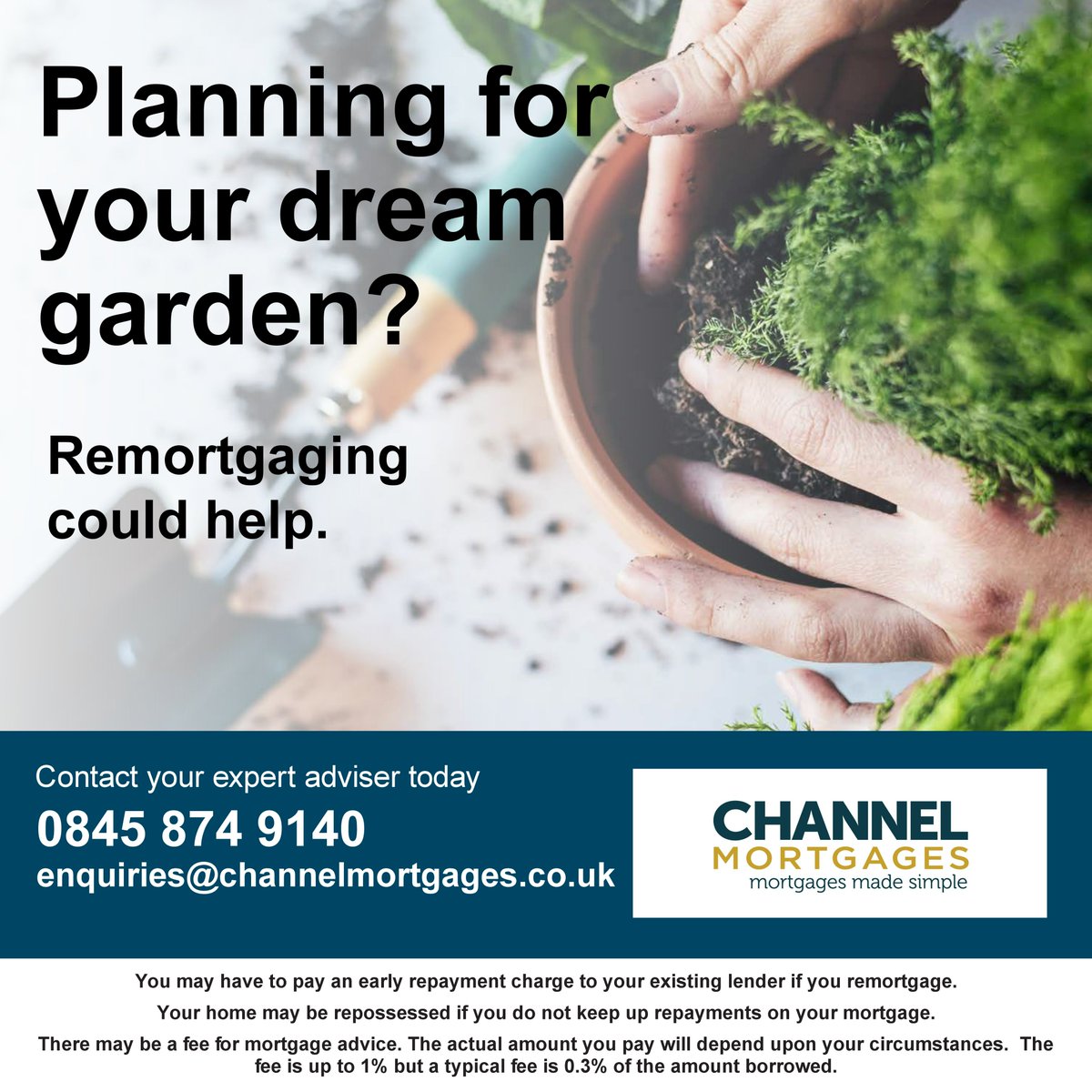 Has National Gardening Week got you thinking about that dream garden?

Remortgaging could be the way to get it!

Contact our advisers today to find out how they can help.