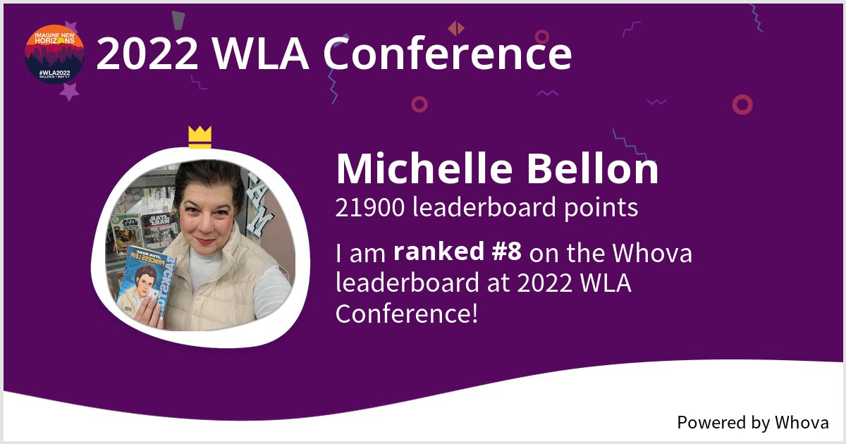 MichelleBellon's tweet photo. I ranked #8 on the Whova leaderboard at 2022 WLA Conference! #WLA2022 - via #Whova event app Follow me on YouTube for more adventures https://t.co/iRjg0p4BfV https://t.co/S7HiBjbeLV