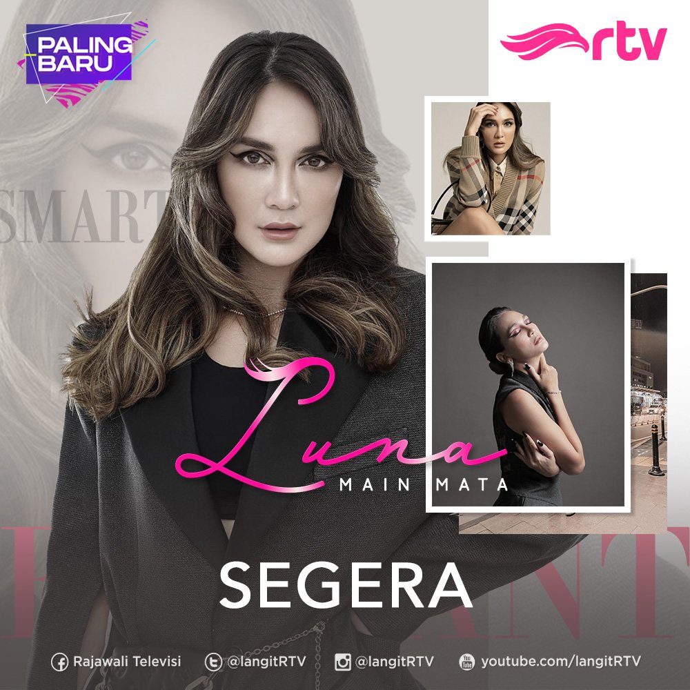 langitRTV's tweet photo. PALING BARU dari @LunaMaya26 βΌοΈ
"LUNA MAIN MATA"
Nantikan SEGERA di RTV Makin Cakep π
#LunaMainMata #LunaMayadiRTV #LunaMaya #LMMRTV #ProgramBaruRTV https://t.co/62oiLe5daD