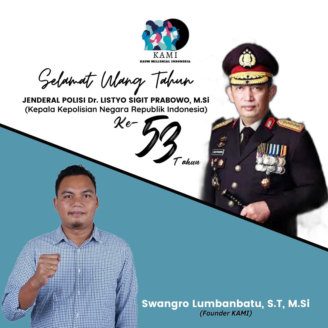 suankbatu's tweet photo. Selamat Ulang Tahun Bapak Jendral Polisi Dr Listyo Sigit Prabowo Kepala Kepolisian Negara Republik Indonesia

@ListyoSigitP @DivHumas_Polri @NTMCLantasPolri @CCICPolri @polrestabesmdn_ @poldasumut https://t.co/FxUPsYtWoi