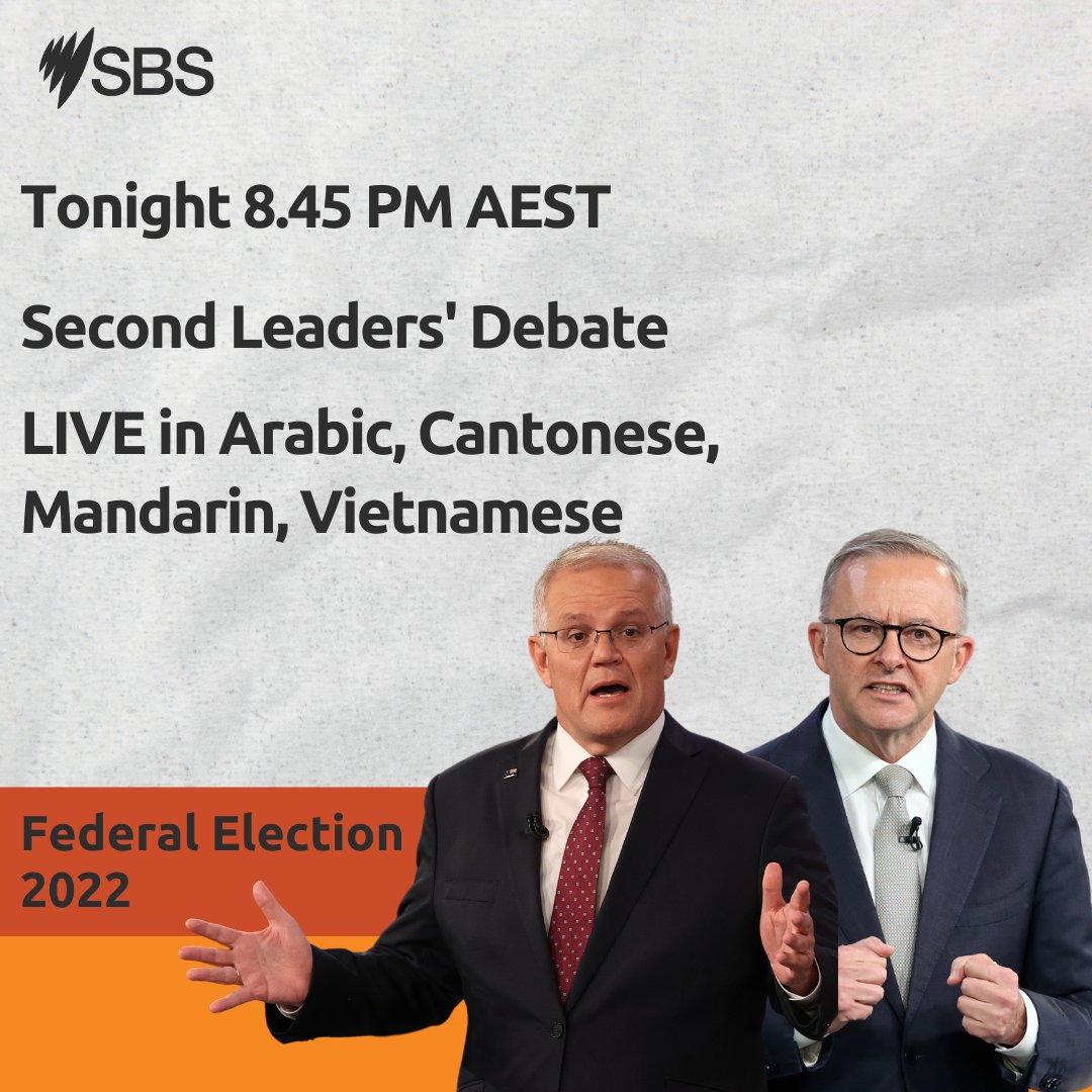 SBSAudio's tweet photo. Tune in tonight at 8:45PM for the second leaders' debate live streamed in Arabic, Cantonese, Mandarin and Vietnamese. Stream in on @SBSOnDemand or SBS Language social channels @SBSArabic24  @sbscantonese  @sbschinese #ausvotes #auspol #federalelection https://t.co/FKD1g2nbHL