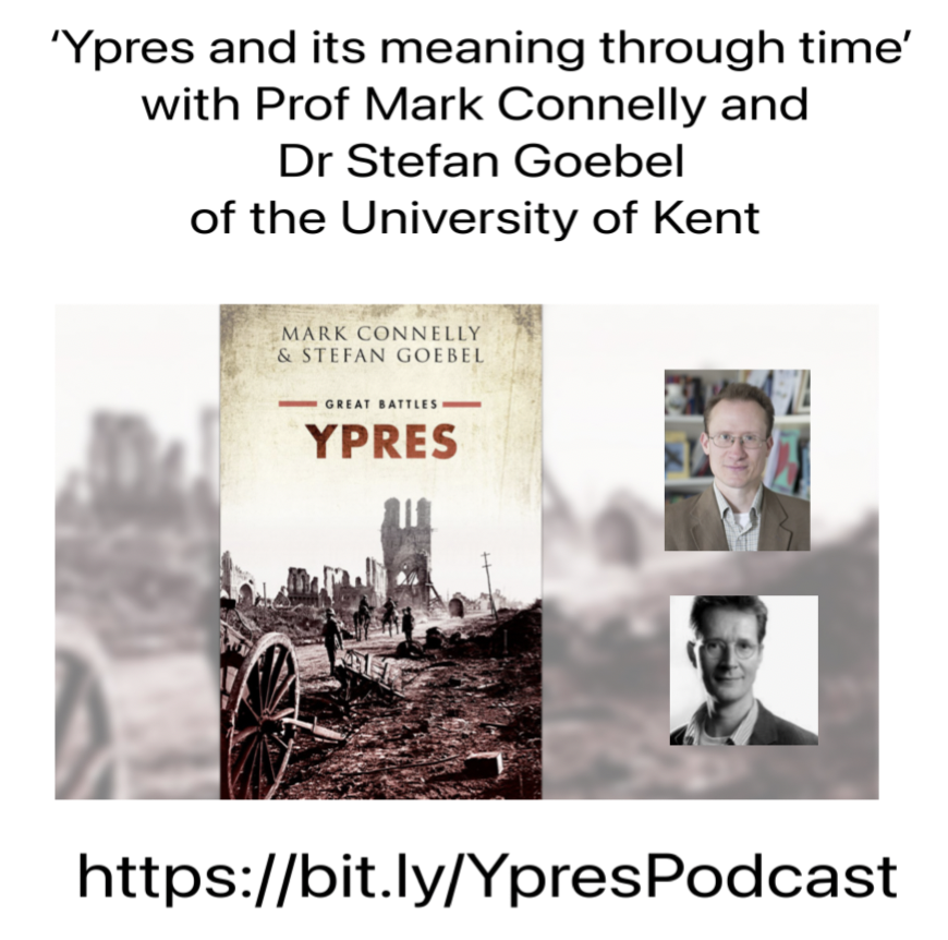 TheWFA's tweet photo. Enjoy an introduction to ‘Ypres and its meaning through time’ with Prof Mark Connelly of @UniKent @UniKentHistory & Dr Stefan Goebel @WMS_UniKent in this #podcast from #Kensingtons - now transcribed and illustrated for your greater pleasure! > https://t.co/8AcL5e0iyu https://t.co/gpqRvKi3TW
