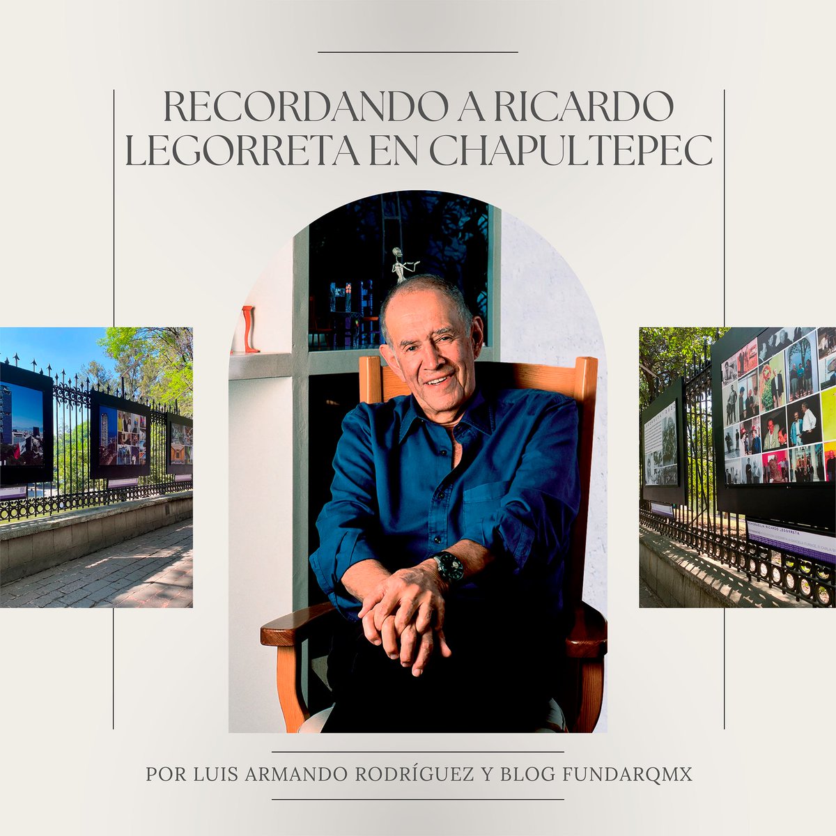 fundarqmx's tweet photo. Hoy 7 de mayo se conmemora el natalicio del Arq. Ricardo Legorreta. Celebramos su legado en el #BlogFundarqMX a través de un recuento de la exposición fotográfica que se presentó en las #RejasdeChapultepec

https://t.co/yVgNfMA6SA

@ChapultepecCDMX @ProChapultepec @LEGORRETA_ARQS https://t.co/Nqk1k4BX9s