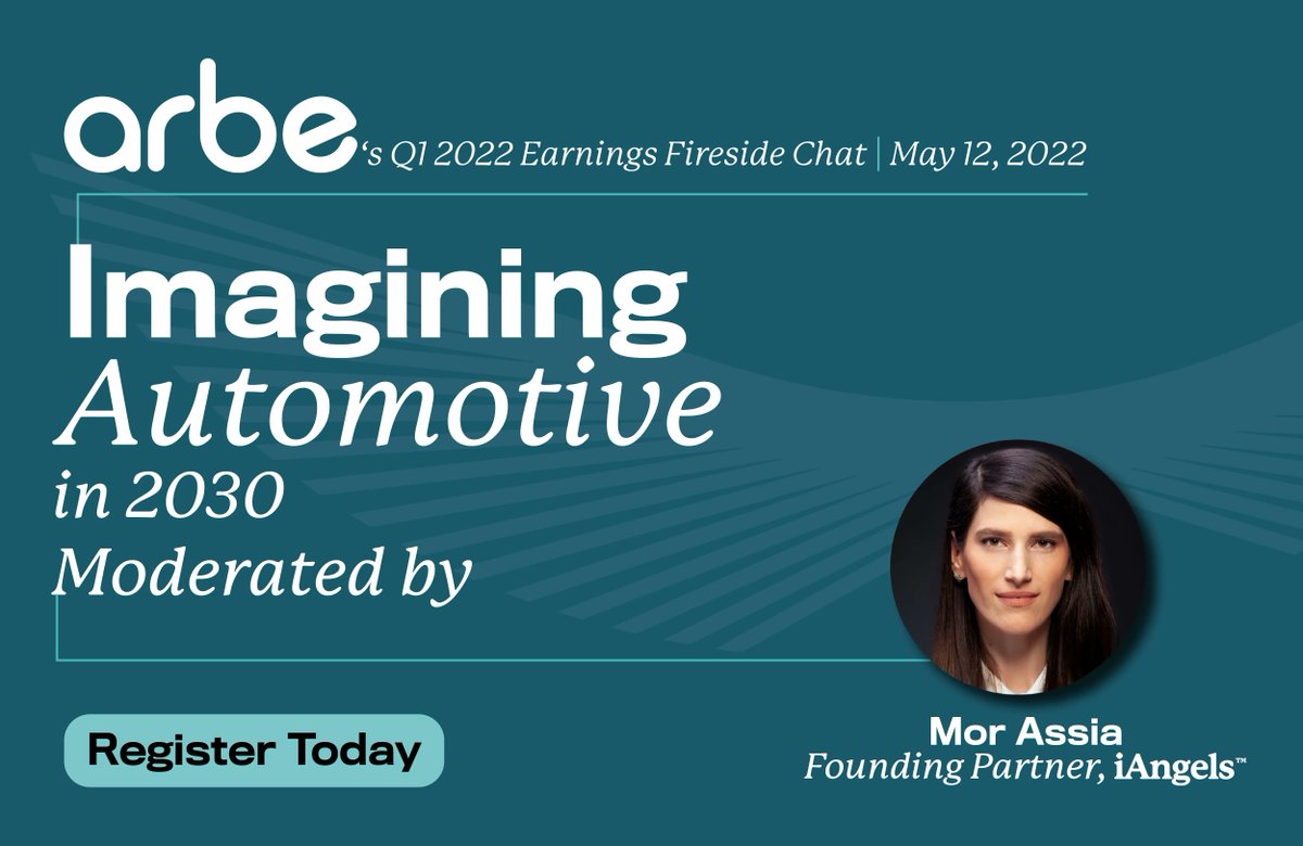 iAngelsCapital's tweet photo. We invite you to join us next Thursday, May 12, for @Arbe_Robotics' Q1 2022 Fireside Chat, Imagining Automotive in 2030, where iAngels Founding Partner @Mor_Assia will participate in a panel with Arbe leadership and industry experts. 
To register: https://t.co/9kK0NOI39U https://t.co/Bs0eG3EPc8