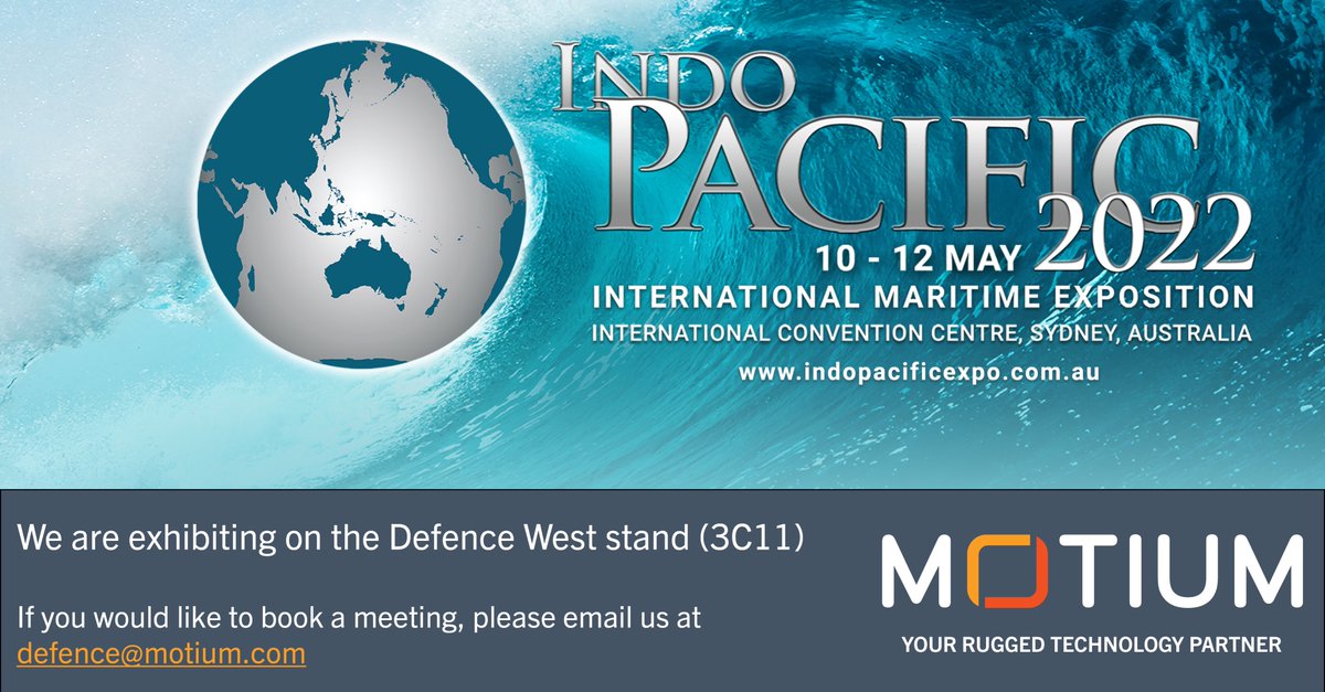 MotiumAus's tweet photo. Motium is excited to be exhibiting at Indo Pacific 2022 on the Defence West stand in Sydney next week.
For those attending, we look forward to seeing you at stand 3C11 for all your rugged technology requirements!

#indopacific2022 #ruggedtechnology #Defence https://t.co/nqGCxDuWYB