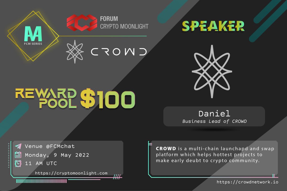 Crypto MoonLight | KOL | AMA (@moonlight_fcm) on Twitter photo #AMA Series #FCM x <a href="/CROWD_NETWORKS/">CROWD</a>
#FCM is Hosting an AMA with CROWD
Venue: bit.ly/39GvSDp 
Reward Pool : $100 USDT
Time: Monday, 9 may 2022, 11AM UTC
Rules: Follow <a href="/CROWD_NETWORKS/">CROWD</a> & @crypt_moonlight
Tag 3 friend Like & RT Ask max 2 question. #AMA Series #FCM x <a href="/CROWD_NETWORKS/">CROWD</a>
#FCM is Hosting an AMA with CROWD
Venue: bit.ly/39GvSDp 
Reward Pool : $100 USDT
Time: Monday, 9 may 2022, 11AM UTC
Rules: Follow <a href="/CROWD_NETWORKS/">CROWD</a> & @crypt_moonlight
Tag 3 friend Like & RT Ask max 2 question.