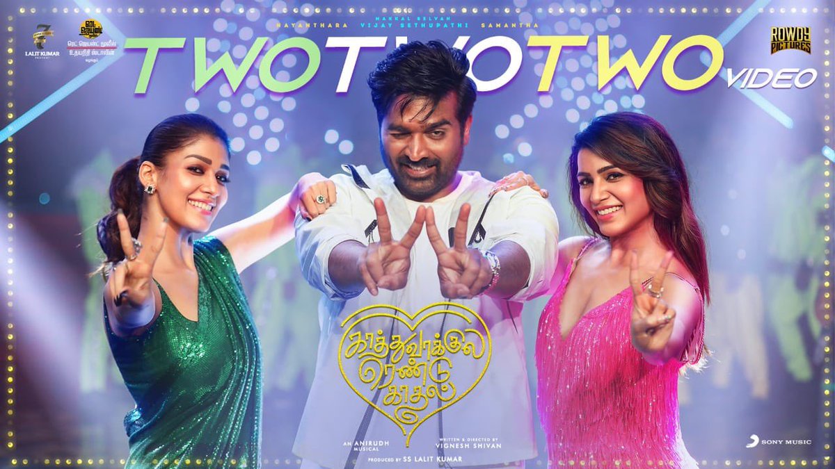 VijaySethuOffl's tweet photo. #TwoTwoTwo Video Song 🤩🤩
OUT NOW ➡️
https://t.co/lkzP3xdtNY

#KRK #Anirudh25 

#KaathuVaakulaRenduKaadhal In Theatres.

A @VigneshShivN Original 
An @anirudhofficial Musical 

#Nayanthara @Samanthaprabhu2
@7screenstudio @Rowdy_Pictures @RedGiantMovies_ @SonyMusicSouth https://t.co/tTK1oNNn7Z