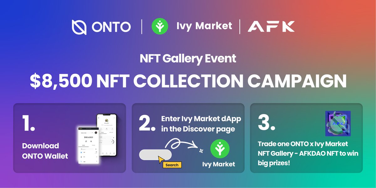 Get ready now for the first #NFTGallery Collection event with #ONTO, @IvyMarket, &amp; @AFK_DAO! 🙌

🤑 Simply buy one event #NFT to share up to $𝟖,𝟓𝟎𝟎 $USDT!

⏰ Event starts in ONE hour!

Check it out 👇