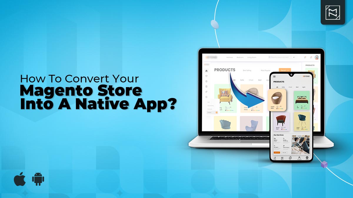 MageNative's tweet image. Turning your store into a scalable mobile app with MageNative is way easier than you can think. MageNative can help build an optimized mobile app that comes integrated with #MagentoStore in just 3 simple steps.
Know More: bit.ly/3vzsOFK

#Magento2MobileApp #MagentoApp