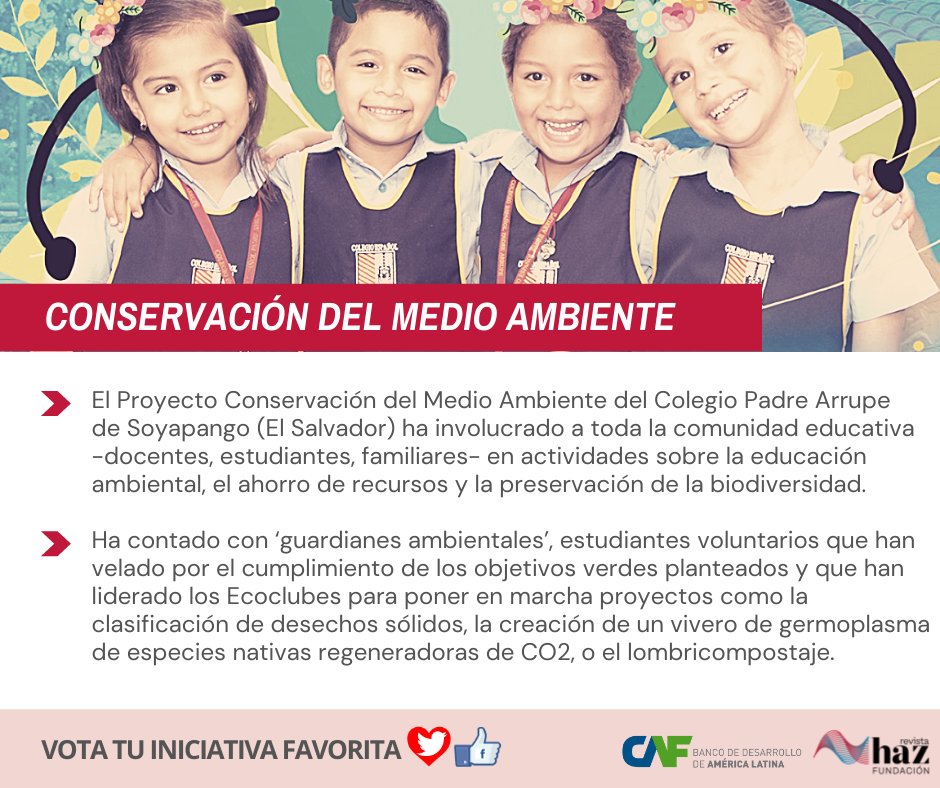 RevistaHaz's tweet photo. Conservación del Medio Ambiente Colegio Padre Arrupe  @ColPadreArrupe #ConservaciónMedioAmbiente. Vota tu iniciativa favorita de #innovaciónsocial de 2021 #Premiosinnovación. Apoya dando al corazón; vota tantas iniciativas como desees. Una convocatoria de @AgendaCAF y @RevistaHaz https://t.co/E3hci1mqge