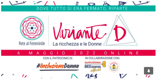GammaDonna_'s tweet photo. È iniziato #VarianteD, l'evento online organizzato da Rete al Femminile dedicato a "La ricchezza e le Donne".
Alle 10, tavola rotonda parteciperanno anche @ValComm, @laprofrinaldi
e @antnqu
Seguici qui ▶️ https://t.co/bb316iXhQq https://t.co/50ruvNd7Rt