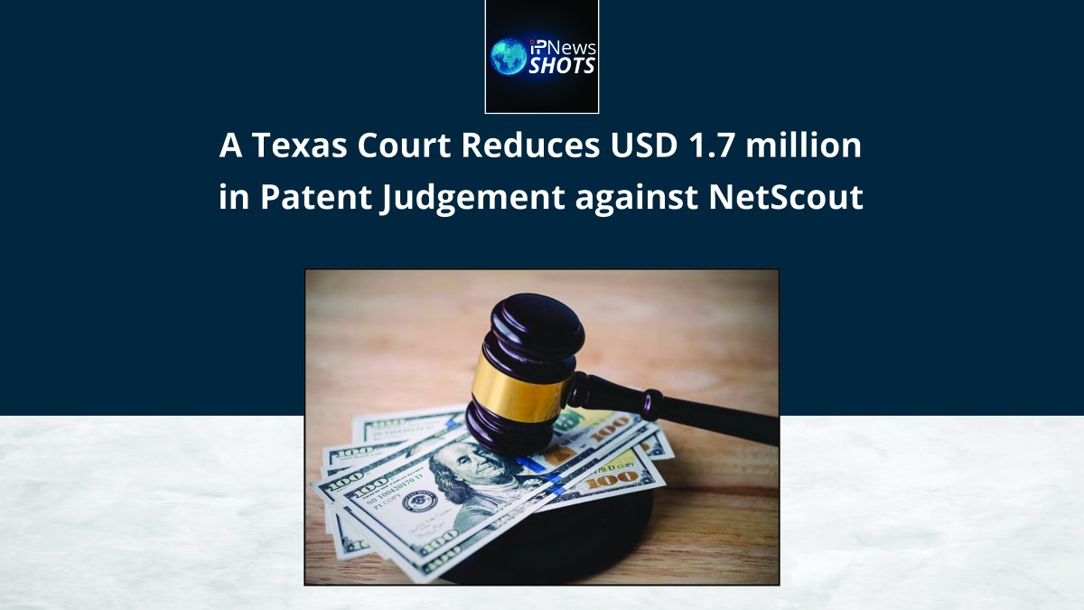 IPShots's tweet photo. #IPNewsShots #DailyIPNewsSummaries.

A Texas Court trimmed down USD 1.7 million in #patent infringement judgement against @NETSCOUT. The lawsuit was filed by Packet Intelligence over data management #technology.

Visit: https://t.co/vX2rbJW6d4 https://t.co/Dcy588VFOn