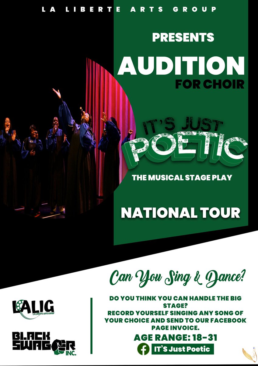 Audition!! Audition!! Audition!!
It's Just Poetic; The Musical stage Play.

Audition for Choir.