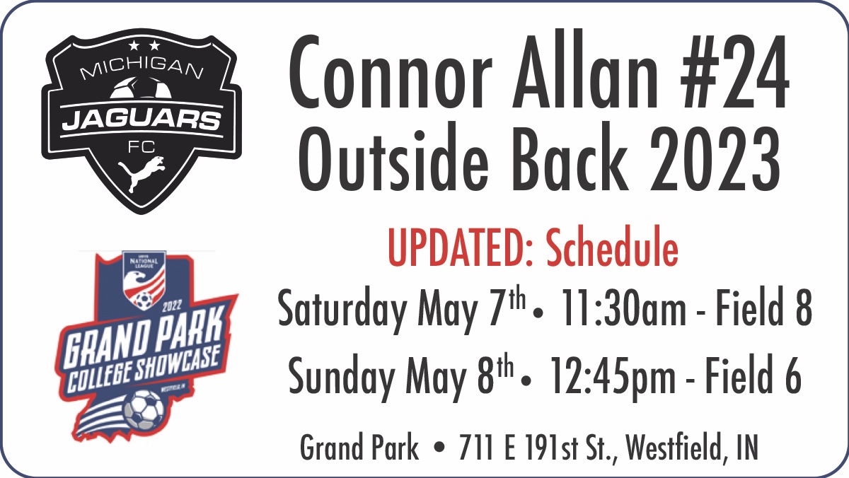 Connor Allan (@connorallan24) on Twitter photo UPDATE!
Come check out the Michigan Jaguars 05 NLC team this weekend at Grand Park for two National League Conference Games.
<a href="/MichiganJaguars/">Michigan Jaguars FC</a> <a href="/ImCollegeSoccer/">College Soccer Truth ™</a> <a href="/scoutingzone/">ScoutingZone®</a> <a href="/TopDrawerSoccer/">TopDrawerSoccer</a> <a href="/TopPreps/">AI SEARCH - TOP PREPS AI SPORTS SEARCH ENGINE</a> <a href="/TheSoccerWire/">SoccerWire</a> <a href="/Sports_Recruits/">SportsRecruits</a> <a href="/NationalLeague/">National League</a> #soccerrecruit #Classof2023 UPDATE!
Come check out the Michigan Jaguars 05 NLC team this weekend at Grand Park for two National League Conference Games.
<a href="/MichiganJaguars/">Michigan Jaguars FC</a> <a href="/ImCollegeSoccer/">College Soccer Truth ™</a> <a href="/scoutingzone/">ScoutingZone®</a> <a href="/TopDrawerSoccer/">TopDrawerSoccer</a> <a href="/TopPreps/">AI SEARCH - TOP PREPS AI SPORTS SEARCH ENGINE</a> <a href="/TheSoccerWire/">SoccerWire</a> <a href="/Sports_Recruits/">SportsRecruits</a> <a href="/NationalLeague/">National League</a> #soccerrecruit #Classof2023