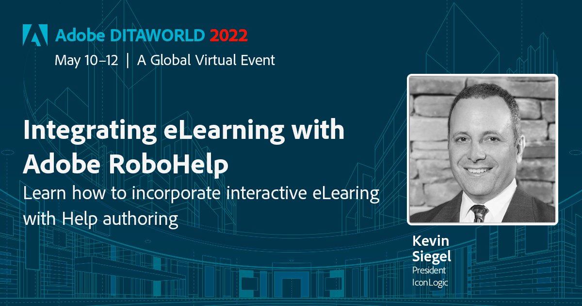 AdobeTCS's tweet image. @Kevin_Siegel, President of @Iconlogic, has put together a fascinating presentation for #RoboHelp users. Join this session at Adobe #DITAWORLD if you want to understand how to combine interactive #eLearning with help authoring: dita-world.com
#TechnicalDocumentation