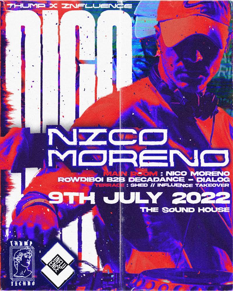 🚨 ANNOUNCEMENT + COMPETITION 🚨

INFLUECE x THUMP Presents 
NICO MORENO! 🇫🇷

🎟Tickets on sale later today at 5pm via Eventbrite &amp; Resident Advisor starting from €15! 
Link - tinyurl.com/4nuse5nk