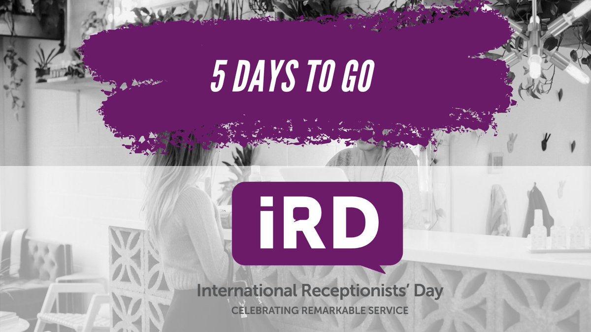 ReceptionDay's tweet photo. Only 5 days to go until International Receptionists' Day 2022! #IRD2022 https://t.co/aRxCmGt5ex