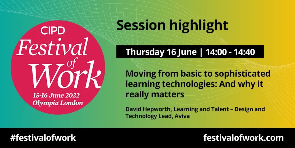 FestivalofWork's tweet photo. Hear from @avivaplc Learning and Talent – Design and Technology Lead on when, where and how can technology be used to best effect and how can learning practitioners ensure it is used to benefit the learner at the @CIPD #FestivalofWork on June 15-16: https://t.co/pePdsfzFis https://t.co/qNmAu5mbuU
