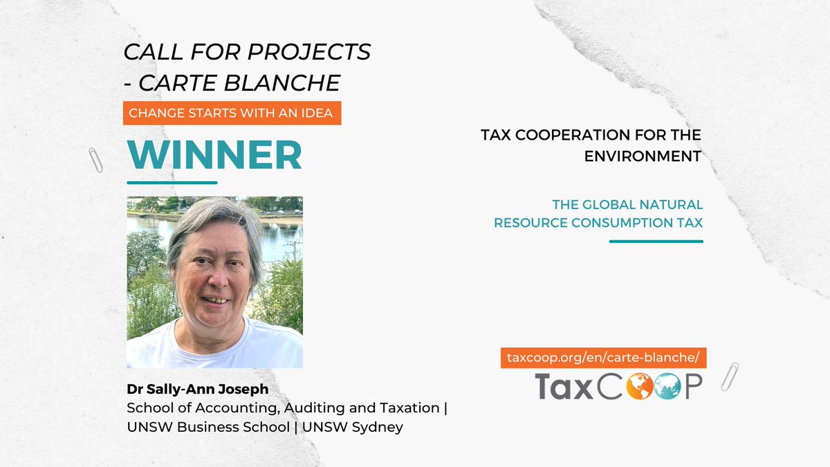 TaxCOOP's tweet photo. @TaxCOOP's #CallforProjects – Carte Blanche winners!🥳
Congrats to Dr Sally-Ann Joseph, adjunct associate professor at @UNSWbusiness, and her project ‘The global natural resource consumption tax’! 

#taxcooperation for the #environment
https://t.co/YjqcBOQQO2 https://t.co/FwS0APA92G