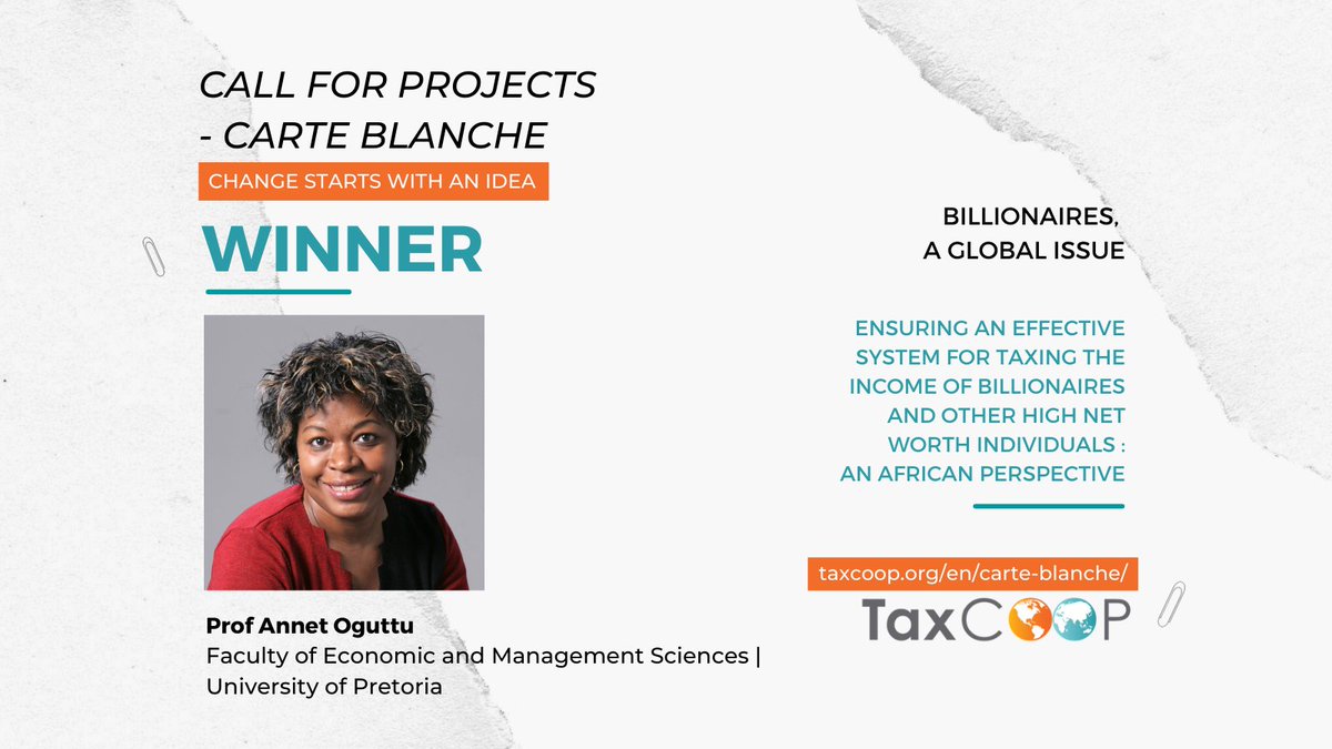 TaxCOOP's tweet photo. @TaxCOOP's #CallforProjects – Carte Blanche winners! 🥳
Congrats to Prof Annet Oguttu, professor at @UPTuks, for her project ‘Ensuring an Effective System for Taxing the Income of Billionaires and Other High Net Worth Individuals: An African Perspective’!

https://t.co/YjqcBOQQO2 https://t.co/a0KVUCdE3o