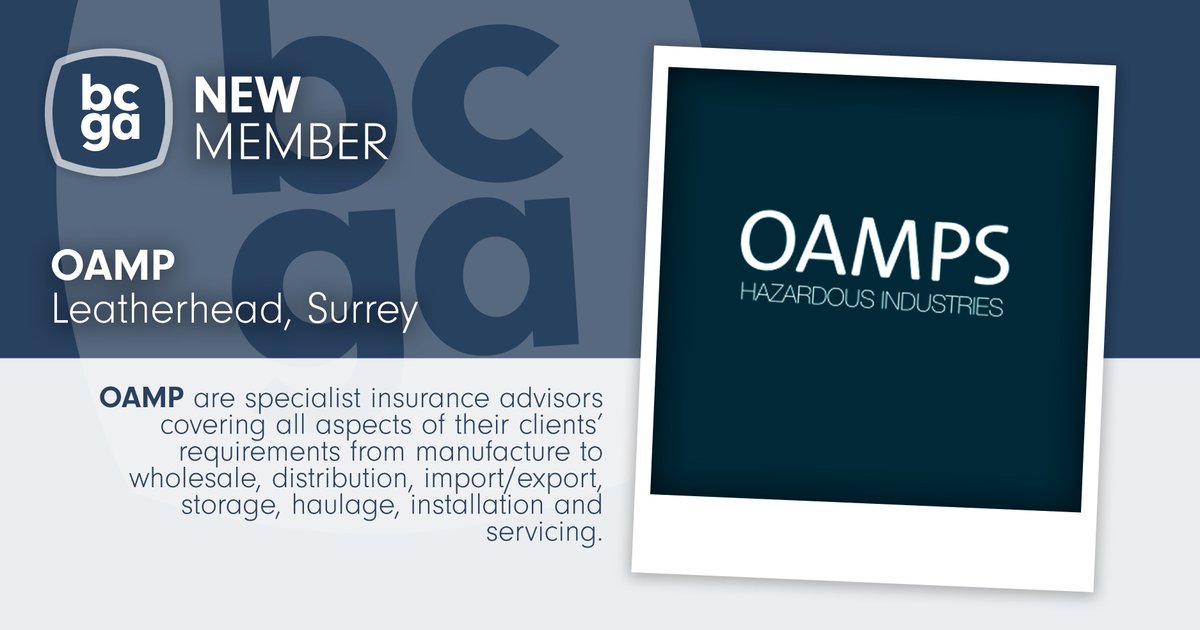 BCGAssociation's tweet photo. We’re delighted to announce that @OAMPS_UK have joined as a member! OAMP are specialist insurance advisors covering all aspects of their clients’ requirements from manufacture to wholesale, distribution, import/export, storage, haulage, installation and servicing. https://t.co/ADse9KdgWQ