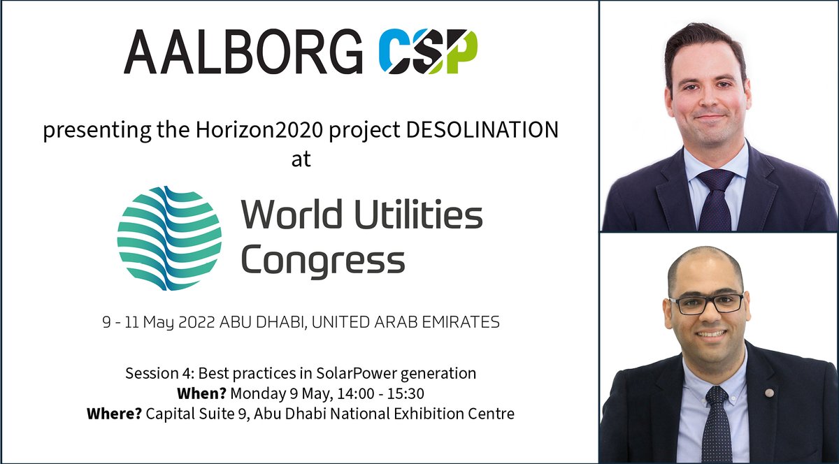 AalborgCSP's tweet photo. Next week, we will be at the World Utilities Congress in Abu Dhabi, where our Sales Manager Miguel H. Moreno will present the @DESOLINATION project – an innovative, renewable solution supporting the decarbonisation of the desalination process.
#ChangingEnergy https://t.co/fIaCErNJHm