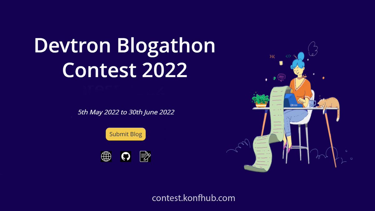 All techies, ready your writing skills. Blogathon is here🔔!! Contest link📝: contest.konfhub.com Prizes🏆: - All Valid Submissions: #Devtron Swag Kits - 1st to 10th position: Amazon gift vouchers(up to 350$ 💰) + Swag kits Themes📋: - #Kubernetes - #DevSecOps - #AppOps